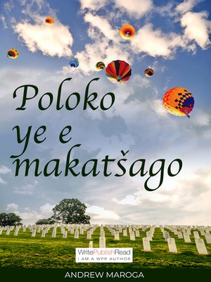 cover image of Poloko ye e makatšago